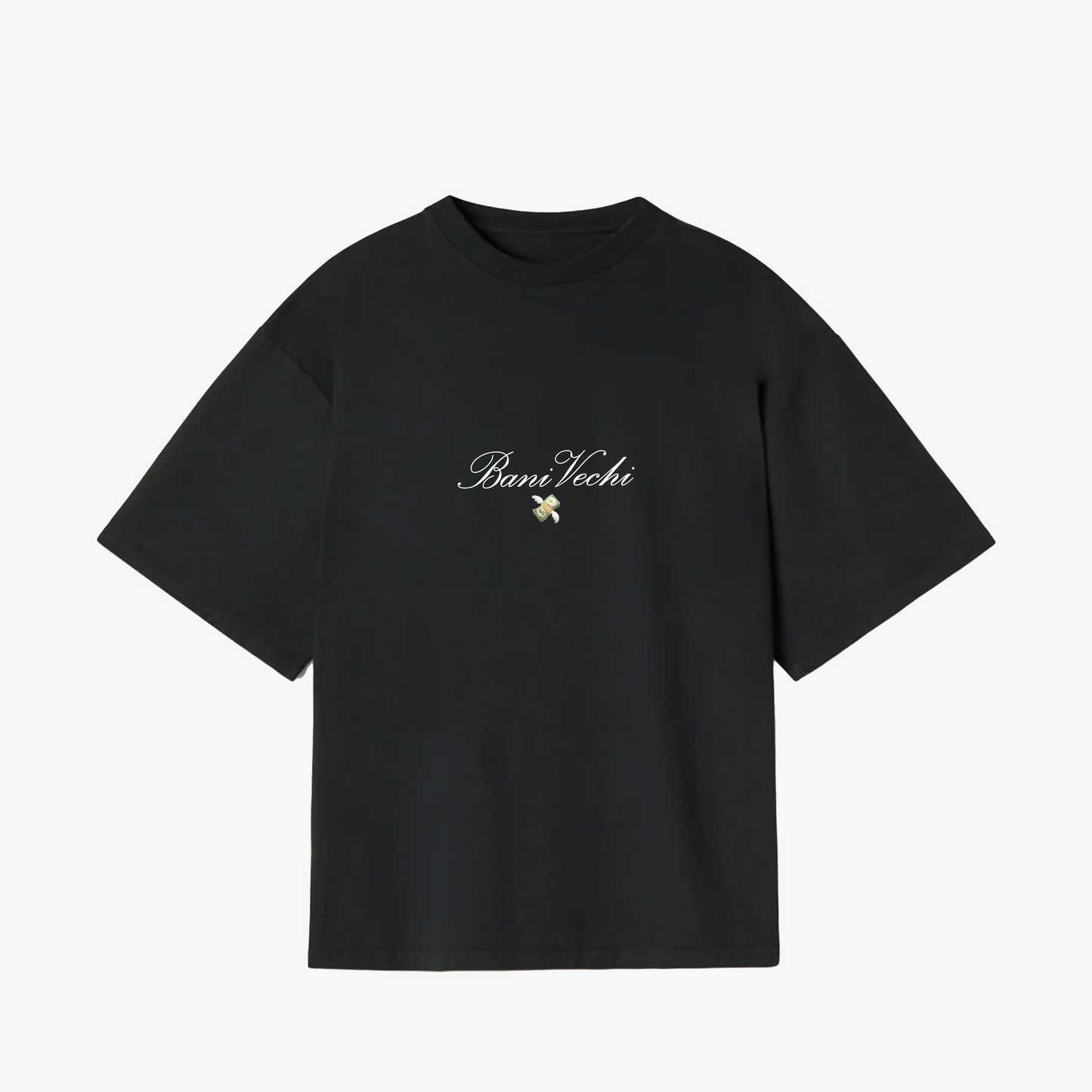 "BANI VECHI" T-SHIRT